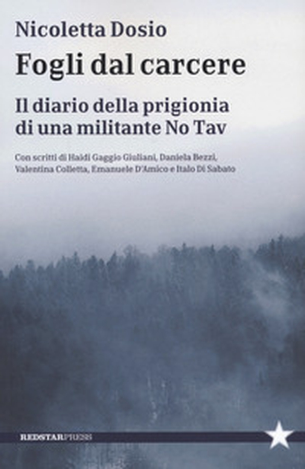 Fogli dal carcere. Il diario della prigionia di una militante No Tav - Librerie.coop Fogli dal carcere. Il diario della prigionia di una militante No Tav - Librerie.coop