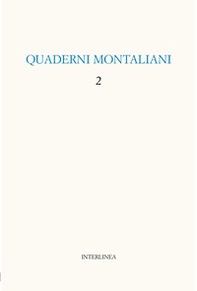 Quaderni montaliani - Vol. 2 - Librerie.coop