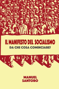 Il manifesto del socialismo - Librerie.coop