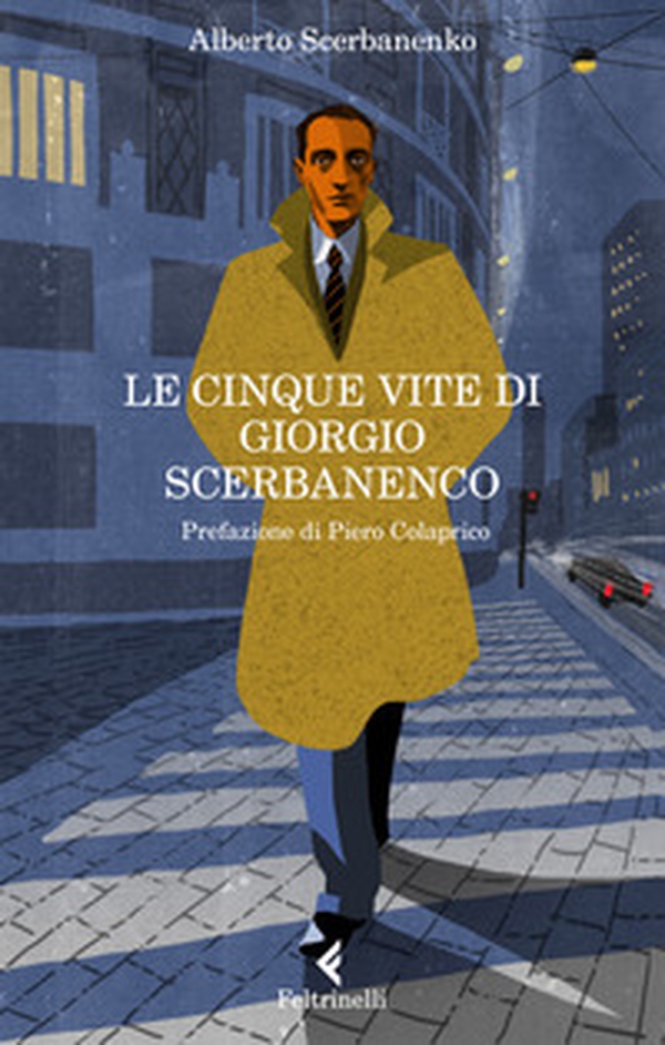 Le cinque vite di Giorgio Scerbanenco - Librerie.coop Le cinque vite di Giorgio Scerbanenco - Librerie.coop