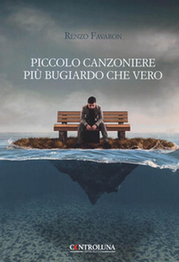 Piccolo canzoniere più bugiardo che vero - Librerie.coop Piccolo canzoniere più bugiardo che vero - Librerie.coop