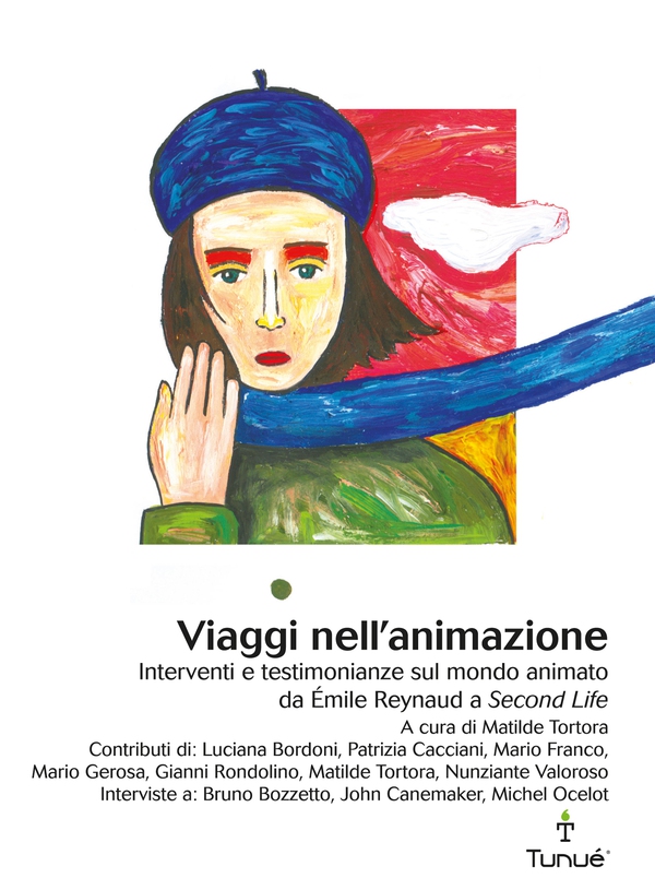 Viaggi nell'animazione. Interventi e testimonianze sul mondo animato da Émile Reynaud a Second Life - Librerie.coop Viaggi nell'animazione. Interventi e testimonianze sul mondo animato da Émile Reynaud a Second Life - Librerie.coop