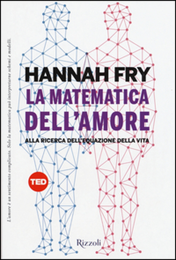 La matematica dell'amore. Alla ricerca dell'equazione dell'amore - Librerie.coop La matematica dell'amore. Alla ricerca dell'equazione dell'amore - Librerie.coop