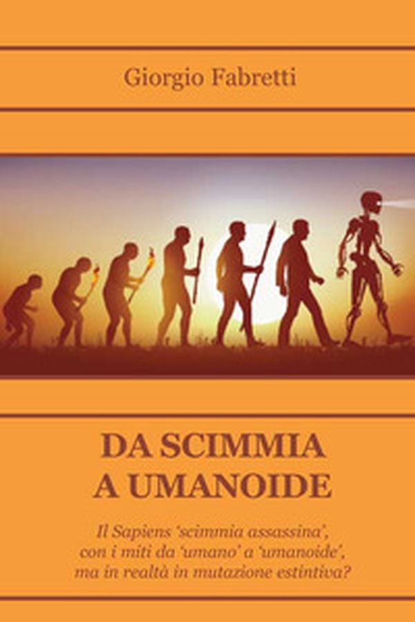 Da scimmia a umanoide - Librerie.coop Da scimmia a umanoide - Librerie.coop