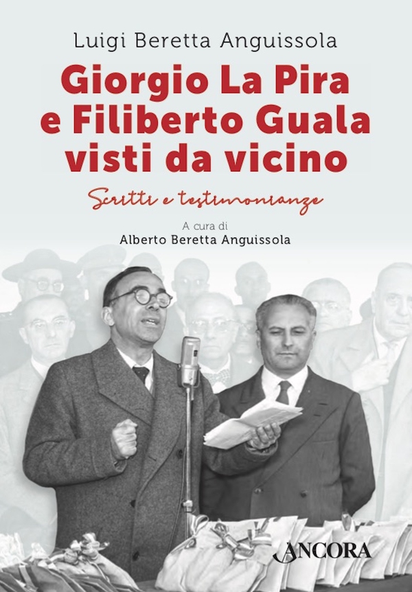 Giorgio La Pira e Filiberto Guala visti da vicino - Librerie.coop Giorgio La Pira e Filiberto Guala visti da vicino - Librerie.coop