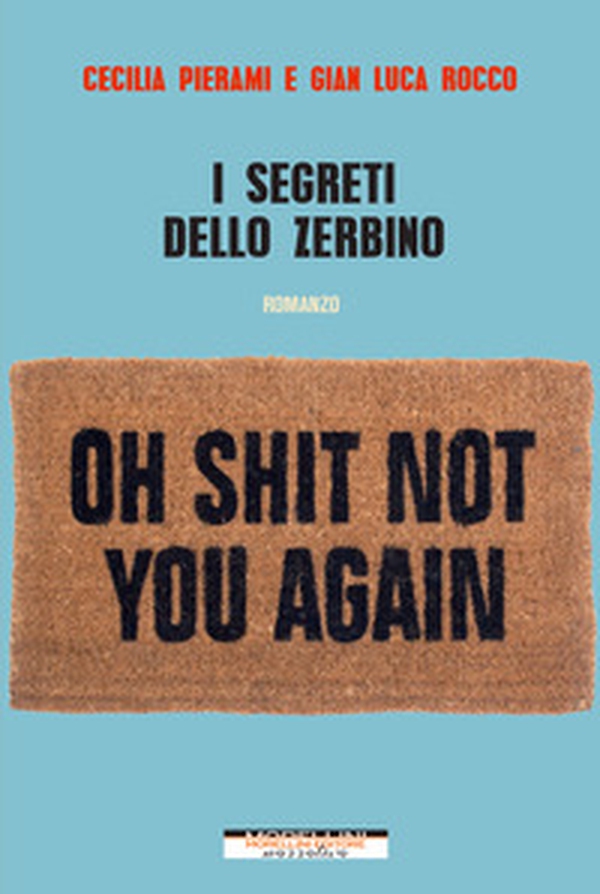 I segreti dello zerbino - Librerie.coop I segreti dello zerbino - Librerie.coop
