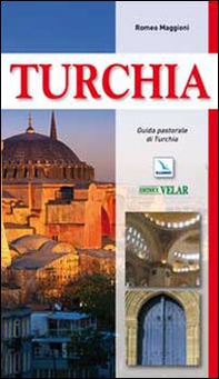 Turchia. Guida pastorale - Librerie.coop