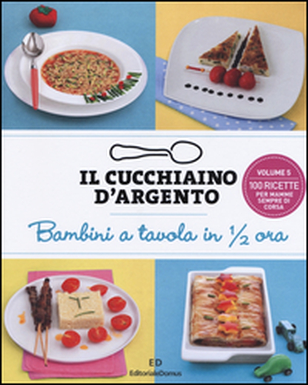Il cucchiaino d'argento - Librerie.coop Il cucchiaino d'argento - Librerie.coop