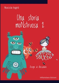 Una storia moNstruosa - Vol. 2 - Librerie.coop