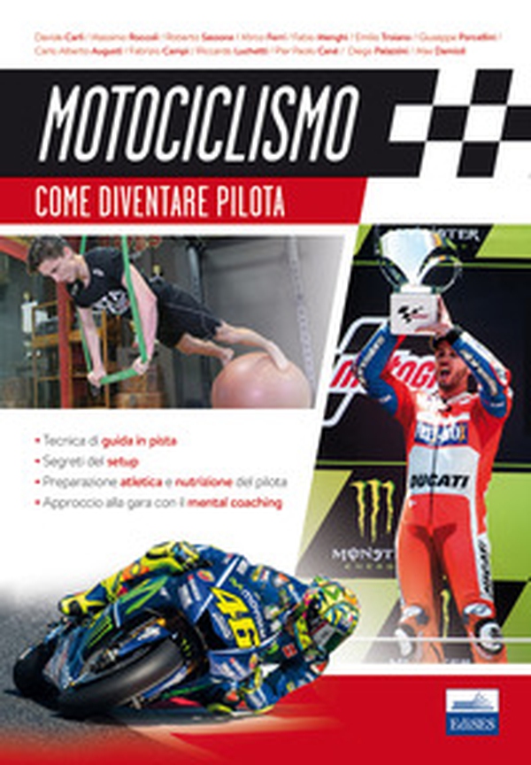 Motociclismo. Come diventare pilota - Librerie.coop Motociclismo. Come diventare pilota - Librerie.coop