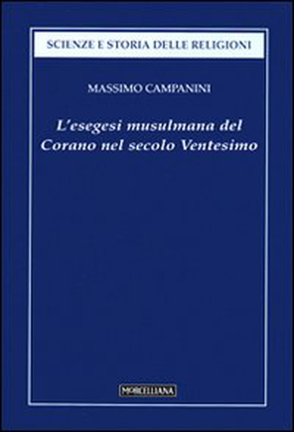 L'esegesi musulmana del Corano nel secolo ventesimo - Librerie.coop L'esegesi musulmana del Corano nel secolo ventesimo - Librerie.coop