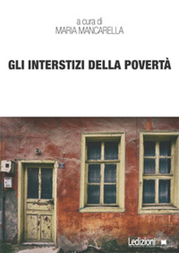 Gli interstizi della povertà - Librerie.coop Gli interstizi della povertà - Librerie.coop