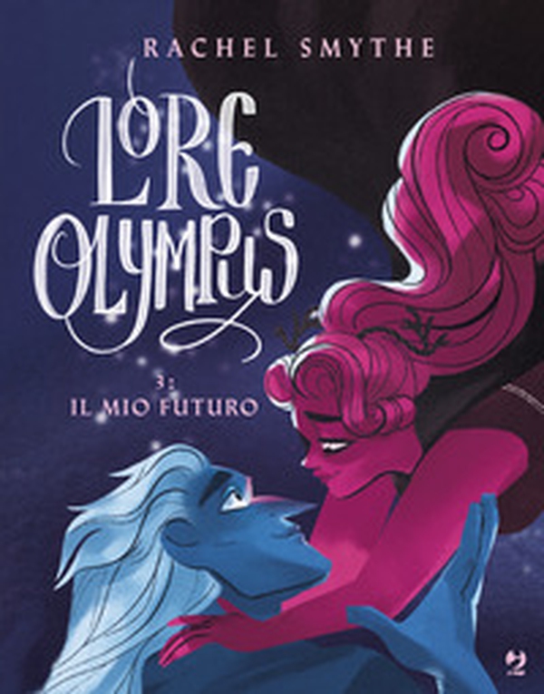 Lore olympus - Vol. 3 - Librerie.coop Lore olympus - Vol. 3 - Librerie.coop