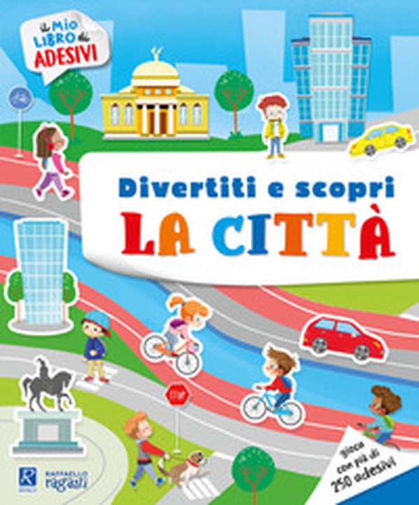 La città e i suoi ambienti. Il mio libro di adesivi - Librerie.coop La città e i suoi ambienti. Il mio libro di adesivi - Librerie.coop