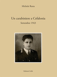 Un carabiniere a Cefalonia. Settembre 1943 - Librerie.coop