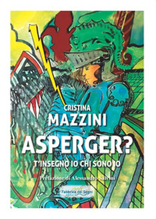 Asperger? T'insegno io chi sono - Librerie.coop Asperger? T'insegno io chi sono - Librerie.coop
