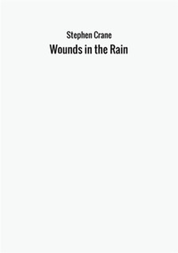 Wounds in the rain - Librerie.coop Wounds in the rain - Librerie.coop