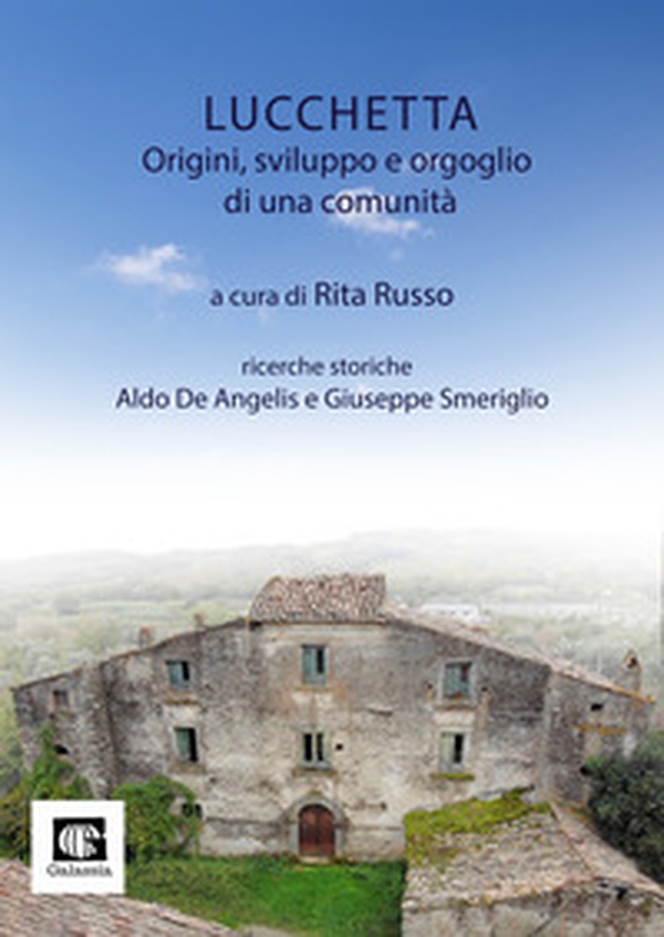 Lucchetta. Origini, sviluppo e orgoglio di una comunità - Librerie.coop Lucchetta. Origini, sviluppo e orgoglio di una comunità - Librerie.coop