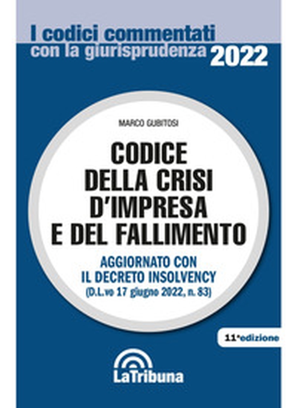 Codice del fallimento e della crisi d'impresa - Librerie.coop Codice del fallimento e della crisi d'impresa - Librerie.coop