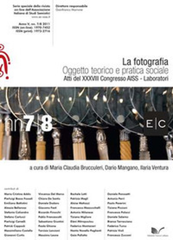 La fotografia. Oggetto teorico e pratico sociale. Atti del 38° Congresso AISS Laboratori - Librerie.coop La fotografia. Oggetto teorico e pratico sociale. Atti del 38° Congresso AISS Laboratori - Librerie.coop