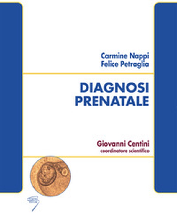 Diagnosi prenatale - Librerie.coop Diagnosi prenatale - Librerie.coop