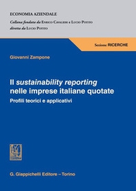 Il sustainability reporting nelle imprese italiane quotate. Profili teorici e applicativi - Librerie.coop