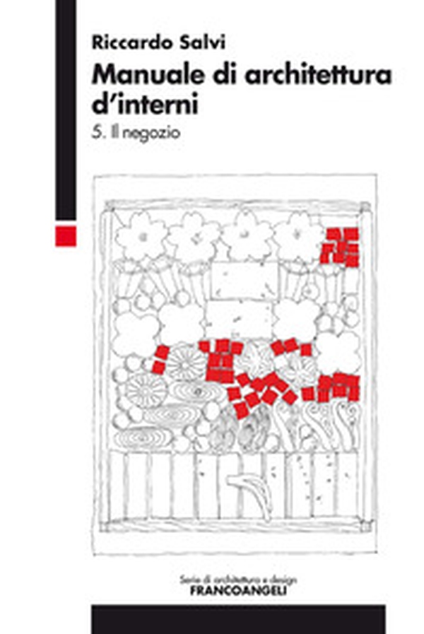 Manuale di architettura d'interni - Librerie.coop Manuale di architettura d'interni - Librerie.coop
