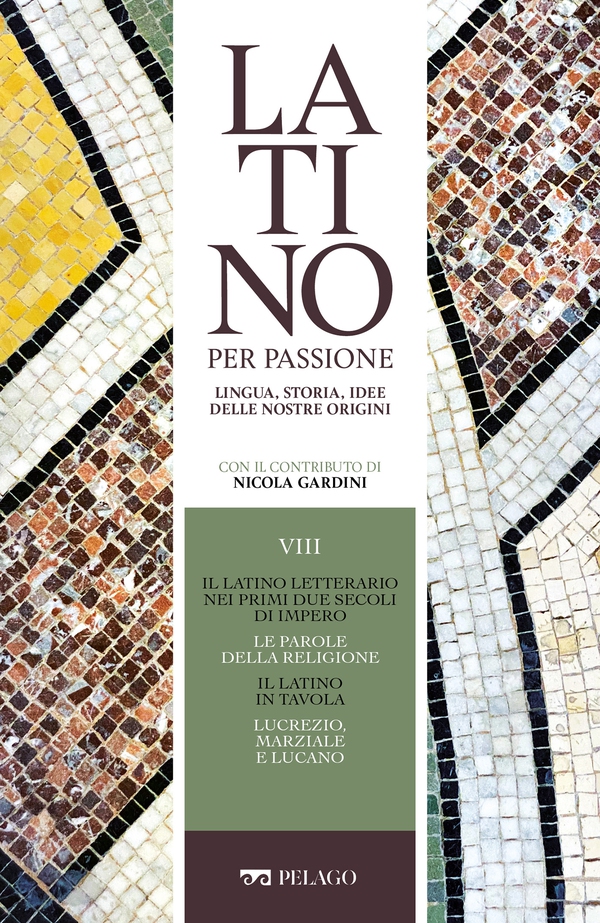 Il latino letterario nei primi due secoli di Impero. Le parole della religione. Il latino in tavola. Lucrezio, Marziale e Lucano - Librerie.coop Il latino letterario nei primi due secoli di Impero. Le parole della religione. Il latino in tavola. Lucrezio, Marziale e Lucano - Librerie.coop