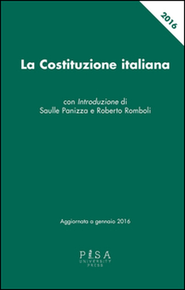 La Costituzione italiana. Aggiornata a gennaio 2016 - Librerie.coop La Costituzione italiana. Aggiornata a gennaio 2016 - Librerie.coop