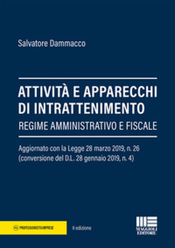 Attività e apparecchi di intrattenimento. Regime amministrativo e fiscale - Librerie.coop Attività e apparecchi di intrattenimento. Regime amministrativo e fiscale - Librerie.coop