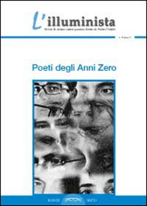 L'illuminista. Poeti degli anni Zero - Librerie.coop L'illuminista. Poeti degli anni Zero - Librerie.coop