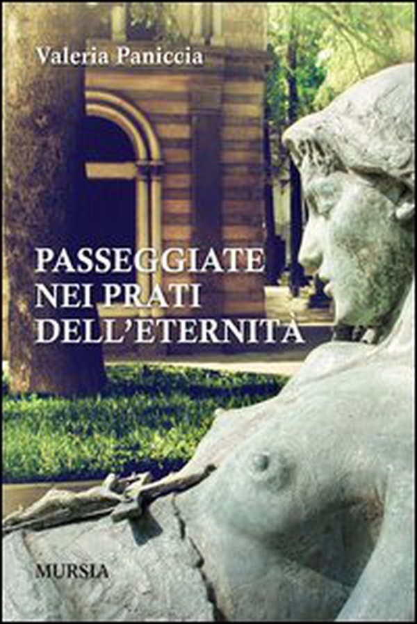 Passeggiate nei prati dell'eternità - Librerie.coop Passeggiate nei prati dell'eternità - Librerie.coop