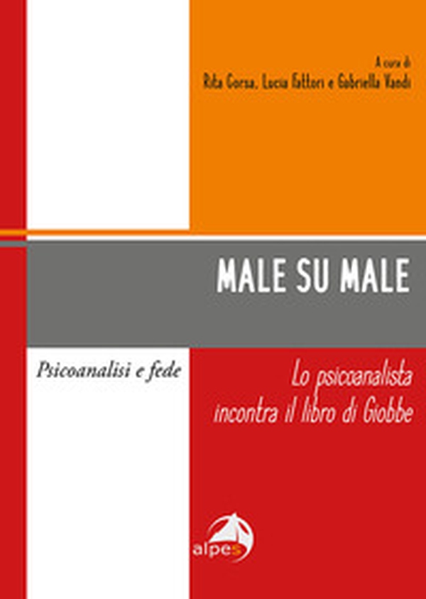Male su male. Lo psicoanalista incontra il libro di Giobbe - Librerie.coop Male su male. Lo psicoanalista incontra il libro di Giobbe - Librerie.coop