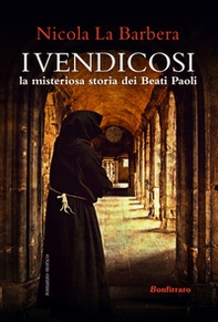 I Vendicosi, la misteriosa storia dei Beati Paoli - Librerie.coop