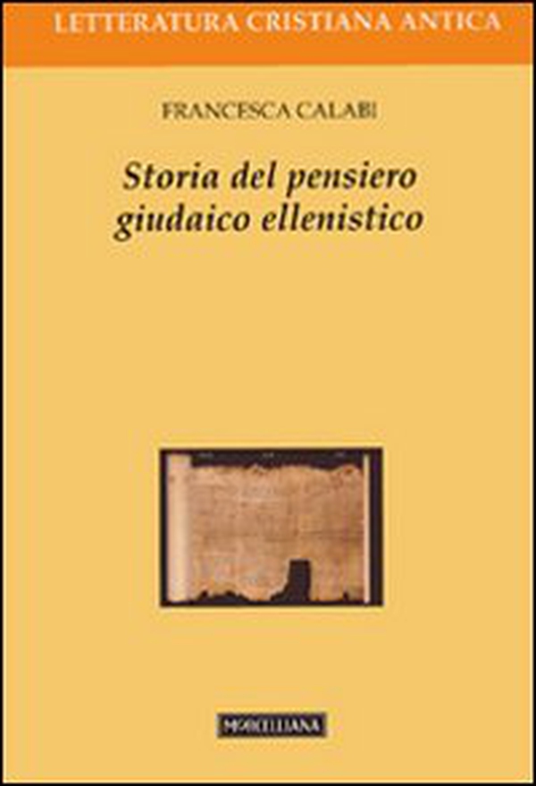 Storia del pensiero giudaico ellenistico - Librerie.coop Storia del pensiero giudaico ellenistico - Librerie.coop