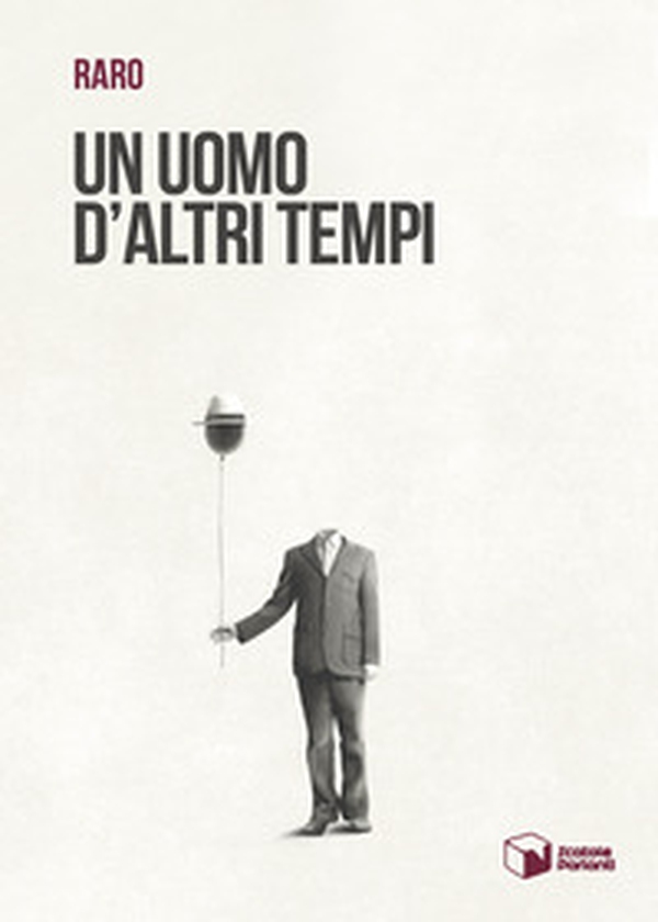 Un uomo d'altri tempi - Librerie.coop Un uomo d'altri tempi - Librerie.coop