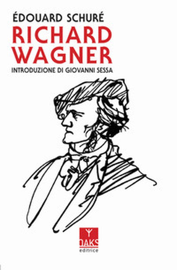 Richard Wagner - Librerie.coop Richard Wagner - Librerie.coop
