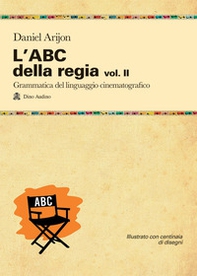 L'ABC della regia - Vol. 2 - Librerie.coop