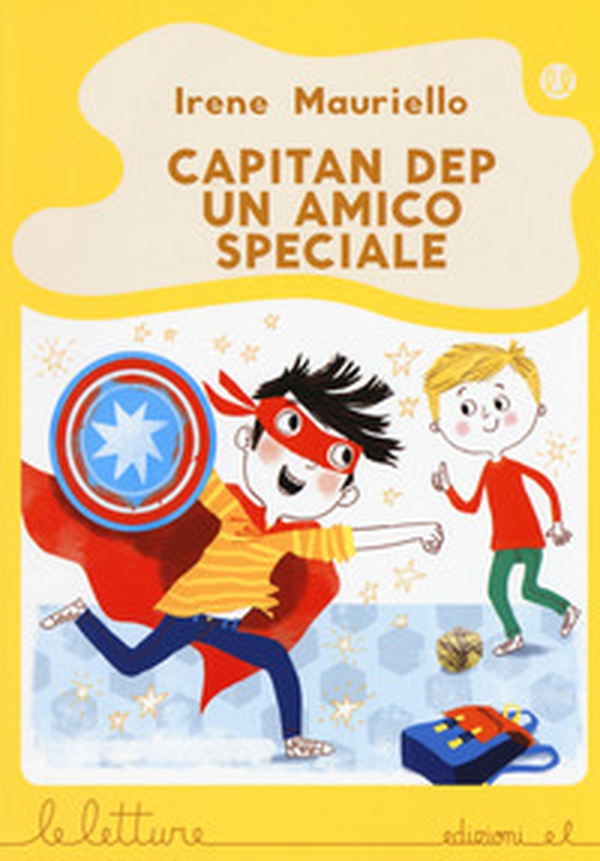 Capitan Dep. Un amico speciale - Librerie.coop Capitan Dep. Un amico speciale - Librerie.coop