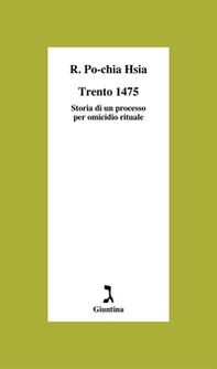 Trento 1475. Storia di un processo per omicidio rituale - Librerie.coop