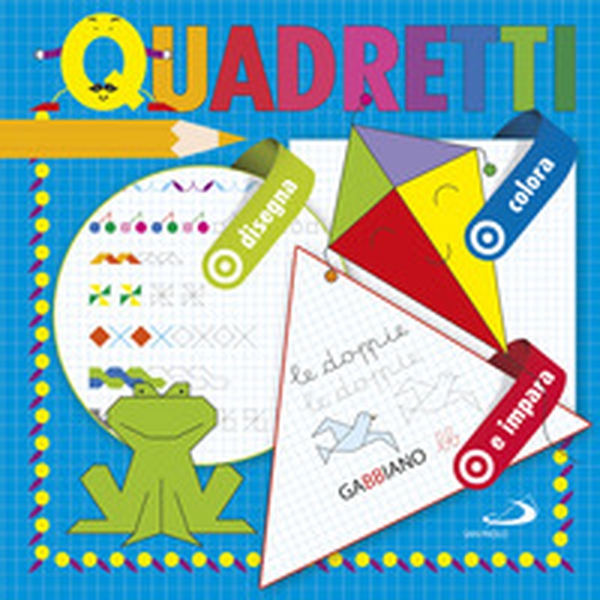 Quadretti. Disegna, colora e impara - Librerie.coop Quadretti. Disegna, colora e impara - Librerie.coop