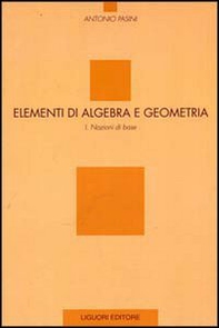 Elementi di algebra e geometria - Librerie.coop