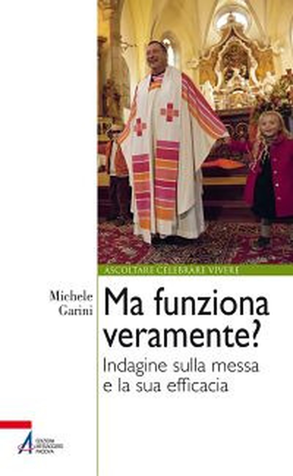 Ma funziona veramente? Indagine sulla messa e la sua efficacia - Librerie.coop Ma funziona veramente? Indagine sulla messa e la sua efficacia - Librerie.coop