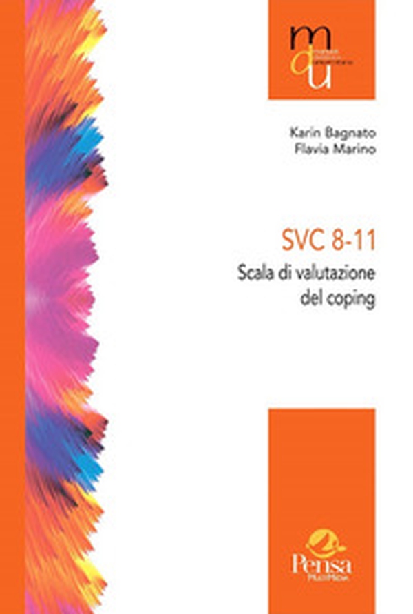 SVC 8-11 Scala di valutazione del coping - Librerie.coop SVC 8-11 Scala di valutazione del coping - Librerie.coop