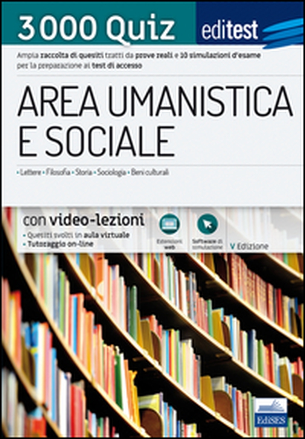EdiTEST TOLC-SU Area umanistica e sociale 3000 quiz. Ampia raccolta di quesiti tratti da prove reali e 10 simulazioni d'esame per la preparazione ai test di ammissione - Librerie.coop EdiTEST TOLC-SU Area umanistica e sociale 3000 quiz. Ampia raccolta di quesiti tratti da prove reali e 10 simulazioni d'esame per la preparazione ai test di ammissione - Librerie.coop