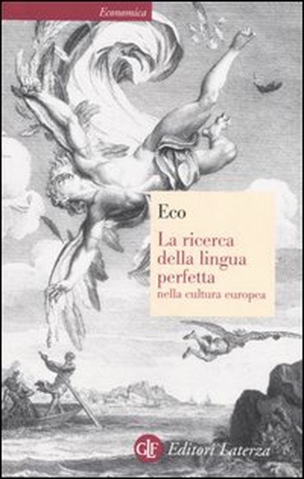 La ricerca della lingua perfetta nella cultura europea - Librerie.coop La ricerca della lingua perfetta nella cultura europea - Librerie.coop