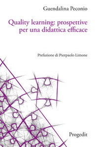 Quality learning: prospettive per una didattica efficace - Librerie.coop