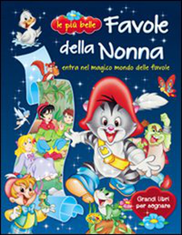 Le più belle favole della nonna - Librerie.coop Le più belle favole della nonna - Librerie.coop