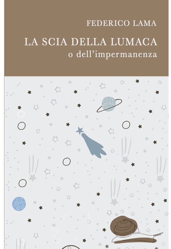 La scia della lumaca - Librerie.coop La scia della lumaca - Librerie.coop