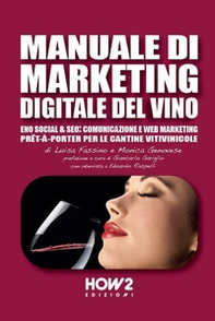 Manuale di marketing digitale del vino - Librerie.coop